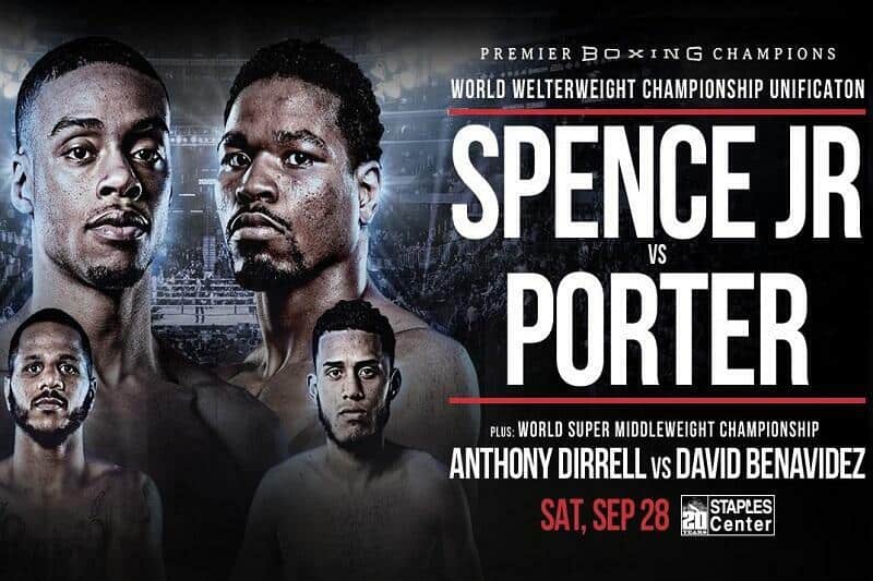 Errol Spence Shawn Porter Anthony Dirrell David Benavidez Spence vs Porter